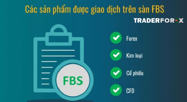 Các sản phẩm tại sàn FBS